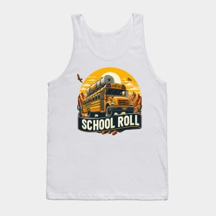 School Bus On An Adventurous Road Trip, School Roll Tank Top